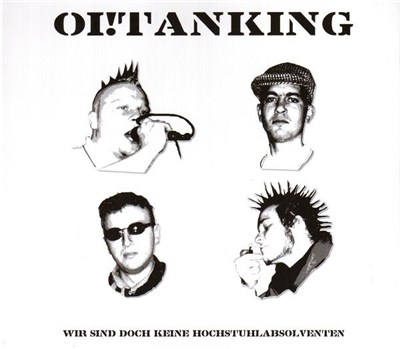 Oi!Tanking - Wir Sind Doch Keine Hochstuhlabsolventen download mp3 flac
