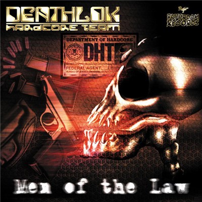 Deathlok Hardcore Team - Men Of The Law download mp3 flac