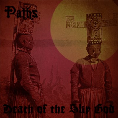 Paths - Death Of The Sky God download mp3 flac