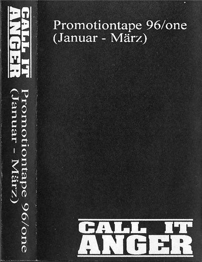 Call It Anger - Promotiontape 96/One (Januar - März) download mp3 flac