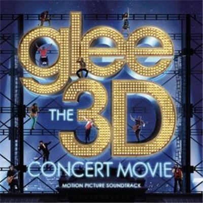 Glee Cast - Glee The 3D Concert Movie (Motion Picture Soundtrack) download mp3 flac