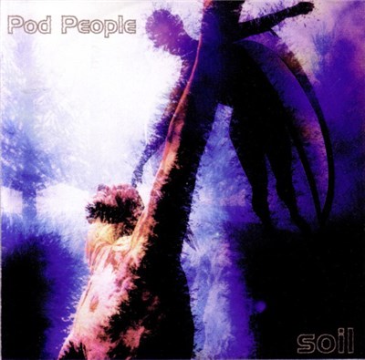 Pod People - Soil download mp3 flac