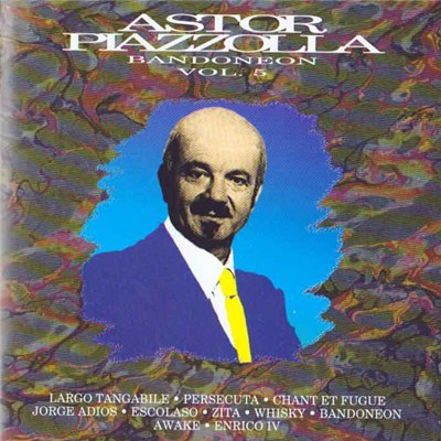 Astor Piazzolla - Carosello Italiano 1974-1984 Vol.5 - Bandoneon download mp3 flac