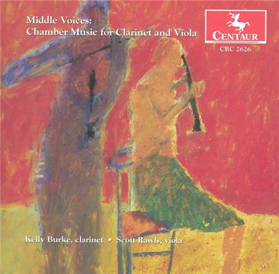 Kelly Burke , Scott Rawls - Middle Voices: Chamber Music for Clarinet and Viola download mp3 flac