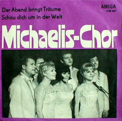 Michaelis-Chor - Der Abend Bringt Träume / Schau Dich Um In Der Welt download mp3 flac