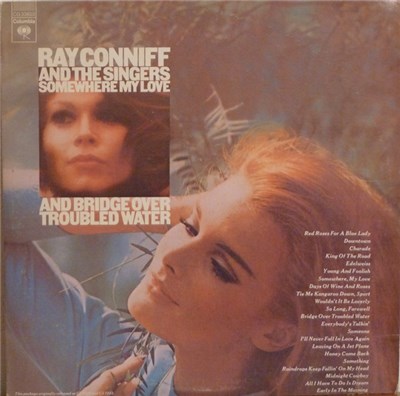 Ray Conniff And The Singers - Somewhere My Love / Bridge Over Troubled Water download mp3 flac