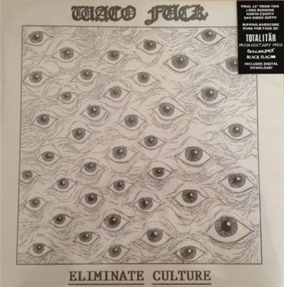 Waco Fuck - Eliminate Culture download mp3 flac