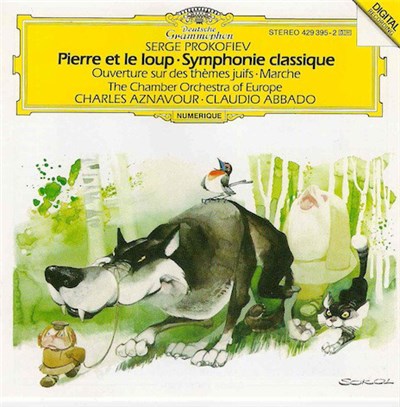 Serge Prokofiev - The Chamber Orchestra Of Europe, Claudio Abbado, Charles Aznavour - Pierre Et Le Loup - Symphonie Classique - Ouverture Sur Des Thèmes Juifs - Marche download mp3 flac