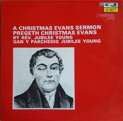 Christmas Evans - A Christmas Evans Sermon by Rev. Jubilee Young download mp3 flac
