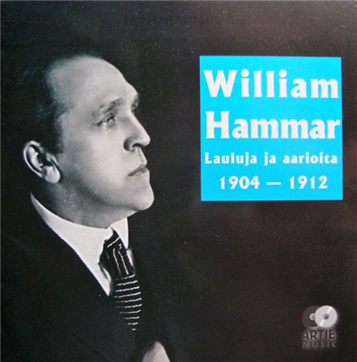 William Hammar - William Hammar - Aarioita Ja Lauluja 1904-1912 download mp3 flac