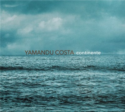 Yamandu Costa - Continente download mp3 flac