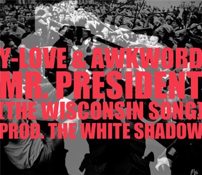 Y-Love & Awkword - Mr. President (The Wisconsin Song) download mp3 flac
