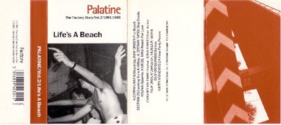 Various - Palatine - The Factory Story / Vol. 2 / 1981-1986 / Life's A Beach download mp3 flac