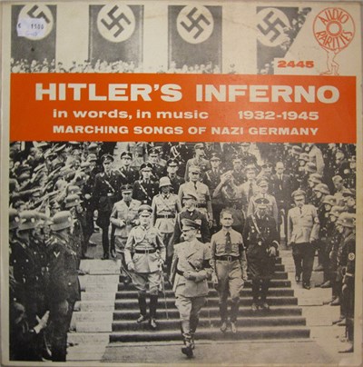 Various - Hitler's Inferno - In Words, In Music 1932-1945 - Marching Songs Of Nazi Germany download mp3 flac