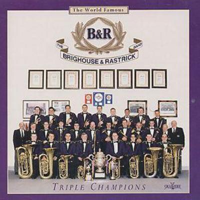 The Brighouse And Rastrick Band - Triple Champions download mp3 flac