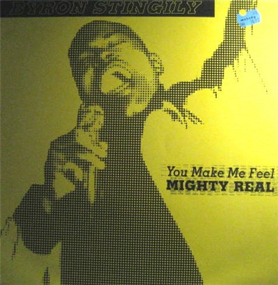 Byron Stingily - You Make Me Feel (Mighty Real) download mp3 flac
