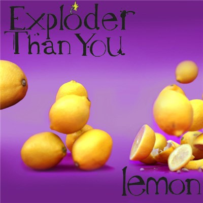 Exploder Than You - Lemon download mp3 flac