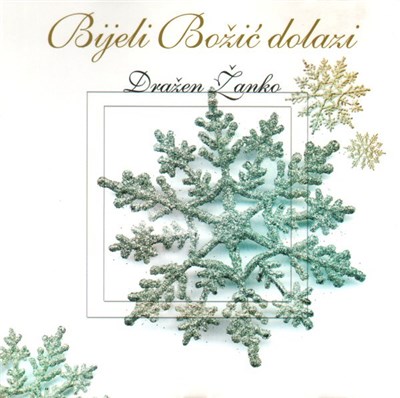 Dražen Žanko - Bijeli Božić Dolazi download mp3 flac