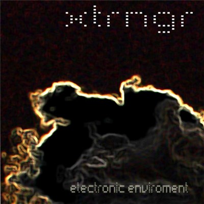 Xtrngr - Electronic Enviroment download mp3 flac