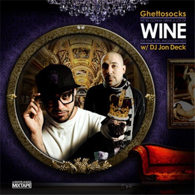 Ghettosocks w/ DJ Jon Deck - We're Gonna Drink A Lot Of Wine This Year, Boys. download mp3 flac