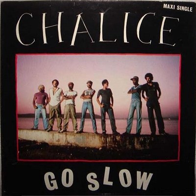 Chalice - Go Slow download mp3 flac