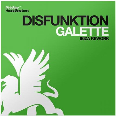 Disfunktion - Galette (Ibiza Rework) download mp3 flac