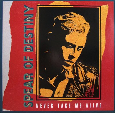 Spear Of Destiny - Never Take Me Alive download mp3 flac