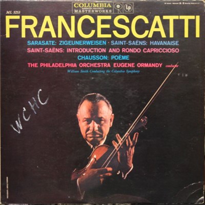 Zino Francescatti / Eugene Ormandy Conducts The Philadelphia Orchestra / Sarasate, Saint- Saens, Chausson - Francescatti download mp3 flac