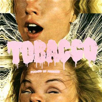 Tobacco - Fucked Up Friends download mp3 flac
