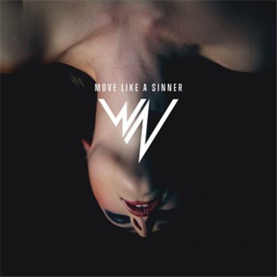What Now - Move Like A Sinner download mp3 flac