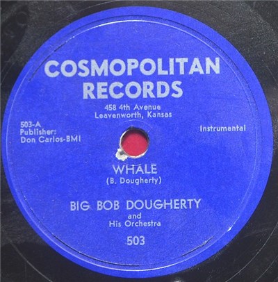 Big Bob Dougherty And His Orchestra - Whale / Okey Pretty Baby download mp3 flac