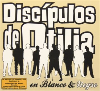 Discípulos De Otilia - En Blanco Y Negro download mp3 flac