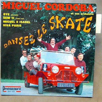 Miguel Cordoba Et Son Orchestre - Dansez Le Skate download mp3 flac