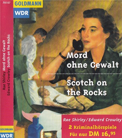 Rae Shirley / Edward Crowley - Mord Ohne Gewalt/Scotch On The Rocks download mp3 flac