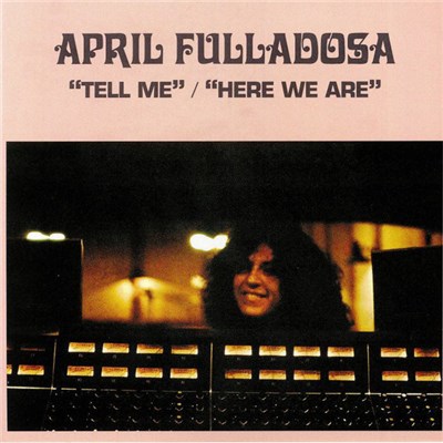 April Fulladosa - Tell Me / Here We Are download mp3 flac