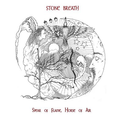 Stone Breath - Spear Of Flame, Horse Of Air download mp3 flac
