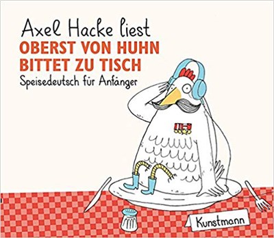 Axel Hacke - Oberst Von Huhn Bittet Zu Tisch download mp3 flac