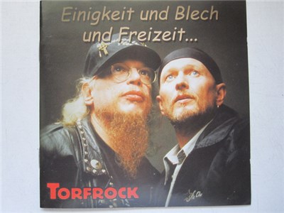 Torfrock - Einigkeit Und Blech Und Freizeit ... download mp3 flac