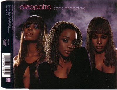 Cleopatra - Come And Get Me download mp3 flac