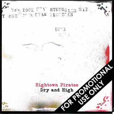 Hightown Pirates - Dry And High download mp3 flac