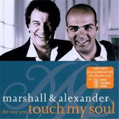 Marshall & Alexander - The Way You Touch My Soul download mp3 flac