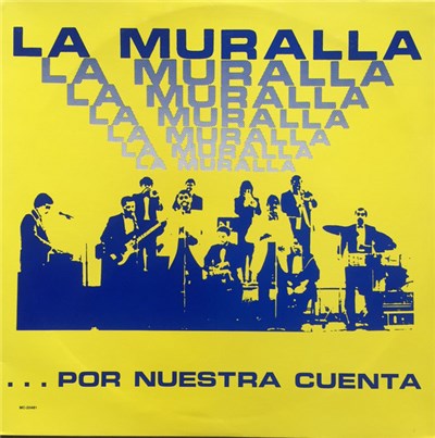 Orquesta La Muralla - ...Por Nuestra Cuenta download mp3 flac