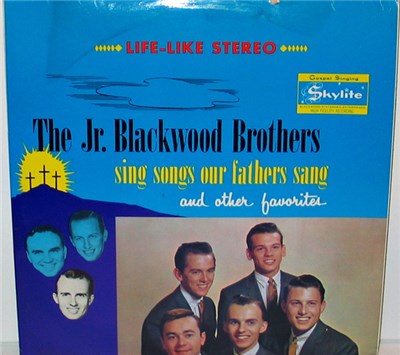 The Jr. Blackwood Brothers - Sing Songs Our Fathers Sang (And Other Favorites) download mp3 flac