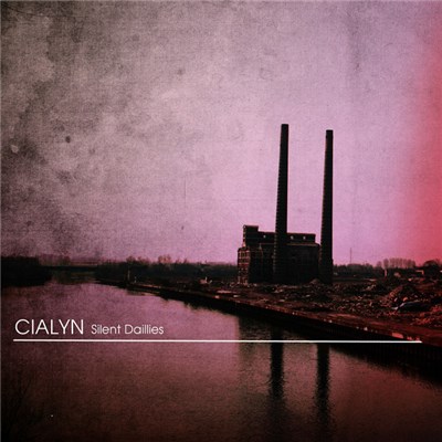 CIALYN - Silent Dailies download mp3 flac