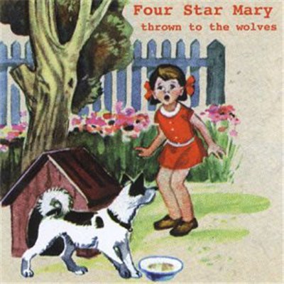 Four Star Mary - Thrown To The Wolves download mp3 flac