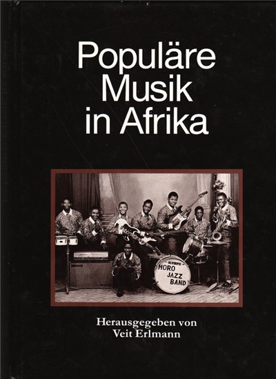 Veit Erlmann - Populäre Musik In Afrika download mp3 flac