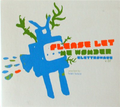 Various - Please Let Me Wonder (Elettrowave V.07) download mp3 flac