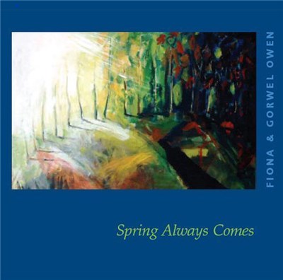 Fiona & Gorwel Owen - Spring Always Comes download mp3 flac