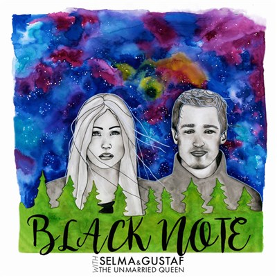 Selma & Gustaf, The Unmarried Queen - Black Note download mp3 flac