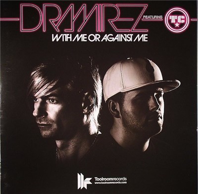 D. Ramirez Featuring TC - With Me Or Against Me download mp3 flac